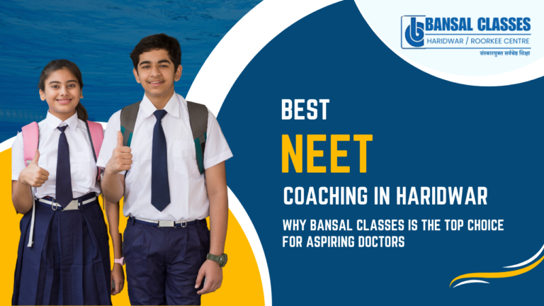 Best NEET Coaching in Haridwar